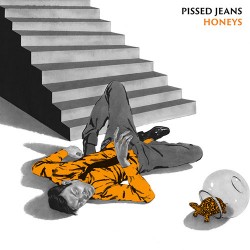 Pissed Jeans: Honeys LP